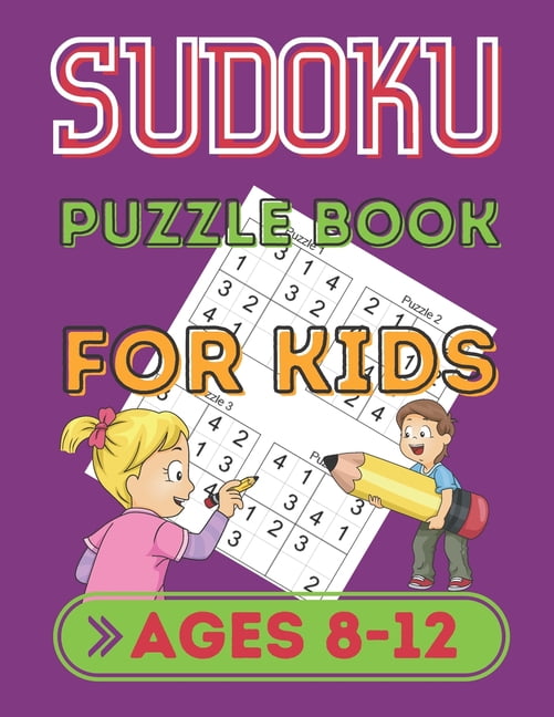 Activities　x　From　Books　Sudoku　Kids　For　Advanced　Puzzle　with　For　Book　kids　Sudoku　to　8.5　Solutions,　150　Kids　puzzles　Ages　Puzzles　in　the　8-12:　For　Small　911　Sudoku　Beginner　Size　(Paperback)
