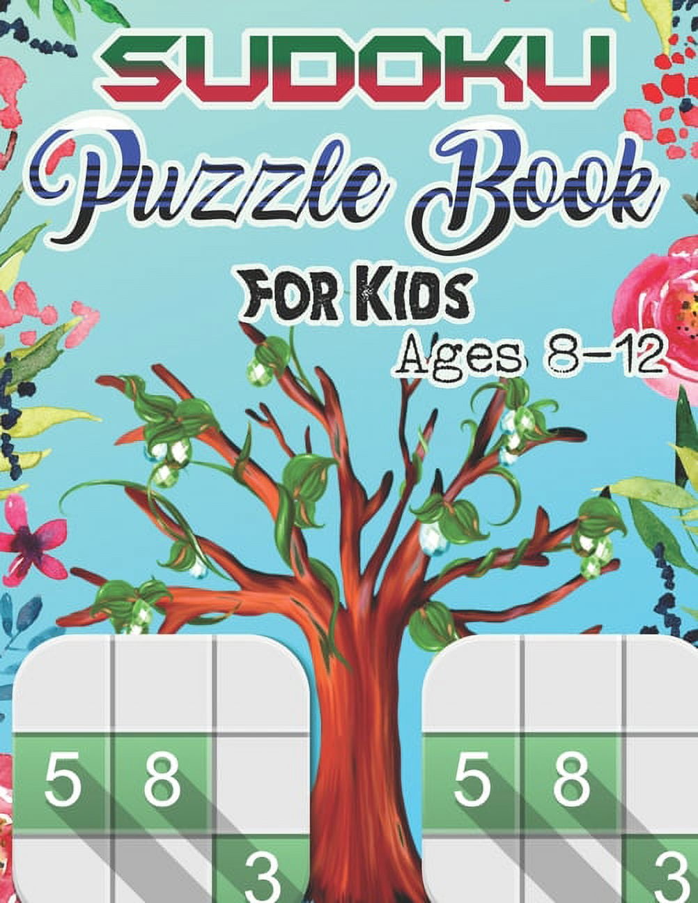Sudoku Puzzle Book For Kids Ages 812 235 Sudoku Puzzles For Kids