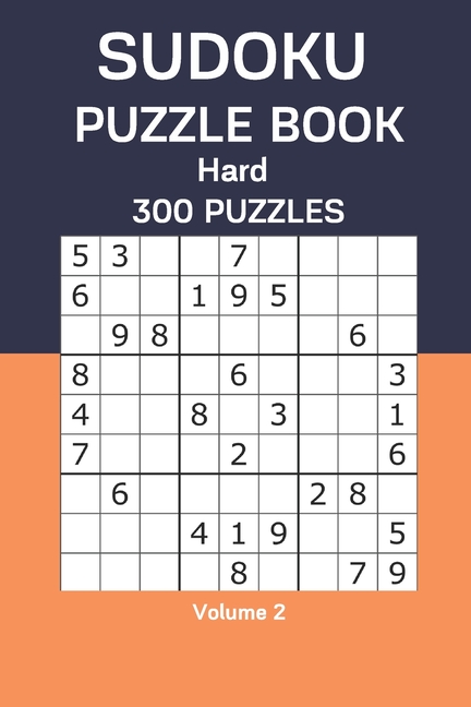 Sudoku Puzzle Book Hard: 300 Puzzles Volume 2, (Paperback)