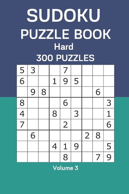 Sudoku Puzzle Book Hard: 300 Puzzles Volume 3, (Paperback)