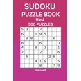thumbnail image 1 of Sudoku Puzzle Book Hard: 300 Puzzles Volume 6, (Paperback), 1 of 1