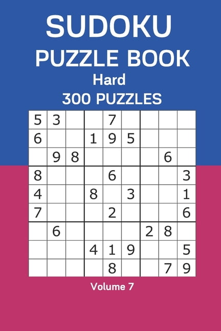 Sudoku Puzzle Book Hard: 300 Puzzles Volume 7, (Paperback)