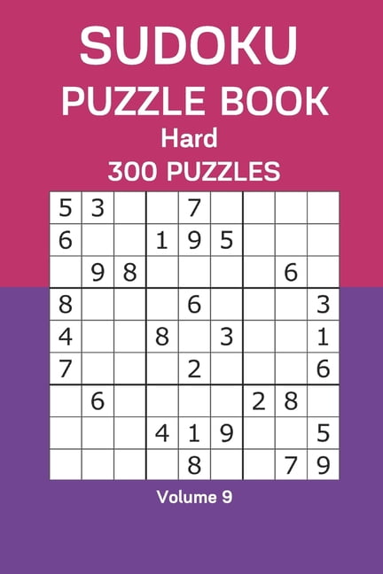 Sudoku Puzzle Book Hard: 300 Puzzles Volume 9, (Paperback)