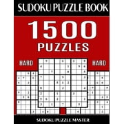 Sudoku Puzzle Book Master Sudoku Puzzle Master Book, 1,500 Hard Puzzles Jumbo Bargain Size Sudoku Book With Single Level of Difficulty, Book 24, Paperback