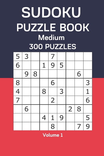 Sudoku Puzzle Book Medium: 300 Puzzles Volume 1, (Paperback)