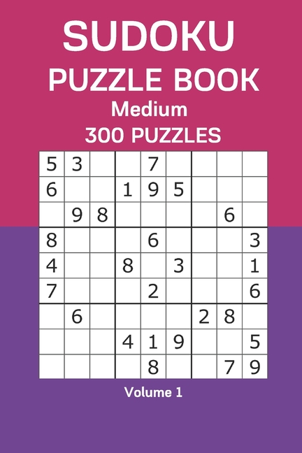 Sudoku Puzzle Book Medium: 300 Puzzles Volume 1, (Paperback)