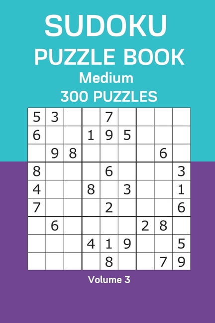 Sudoku Puzzle Book Medium: 300 Puzzles Volume 3, (Paperback)