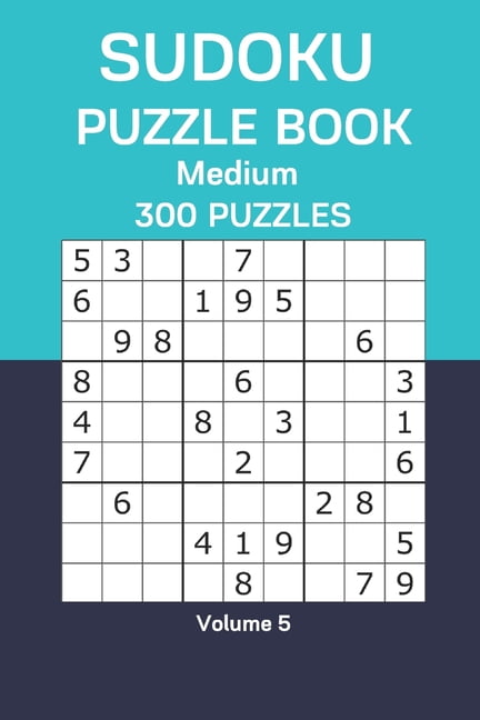 Sudoku Puzzle Book Medium: 300 Puzzles Volume 5, (Paperback)