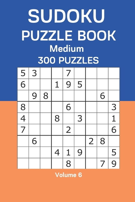 Sudoku Puzzle Book Medium: 300 Puzzles Volume 6, (Paperback)