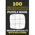 thumbnail image 1 of Sudoku Puzzle Book Medium Difficulty With Solutions: Travel Size, 100 Medium Sudoku Puzzles And Solutions (Paperback), 1 of 1