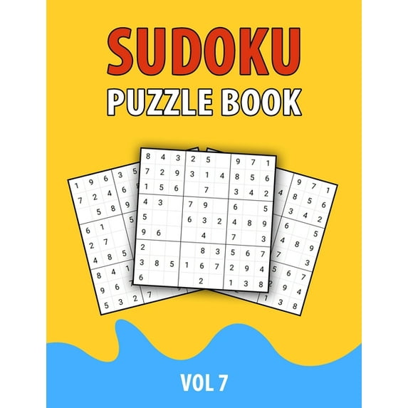 Sudoku Puzzle Book Vol 7: Perfect Sudoku Book For Teen, Easy To Hard Sudoku Challenging And Fun Puzzle, (Paperback)