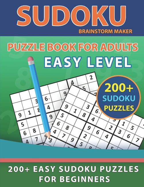 Sudoku Puzzle Book for Adults: 200+ Easy Sudoku Puzzles for Beginners with Solutions (Brain Games Book 11), (Paperback)