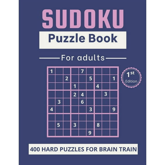 Sudoku Puzzle Book for Adults: Hard 400 puzzles for brain train - 400 Puzzles and Solutions to Challenge your brain!, (Paperback)