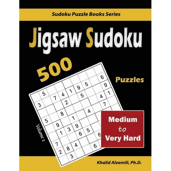 Sudoku Puzzle Books Jigsaw Sudoku: 500 Medium to Very Hard, Book 2, (Paperback)