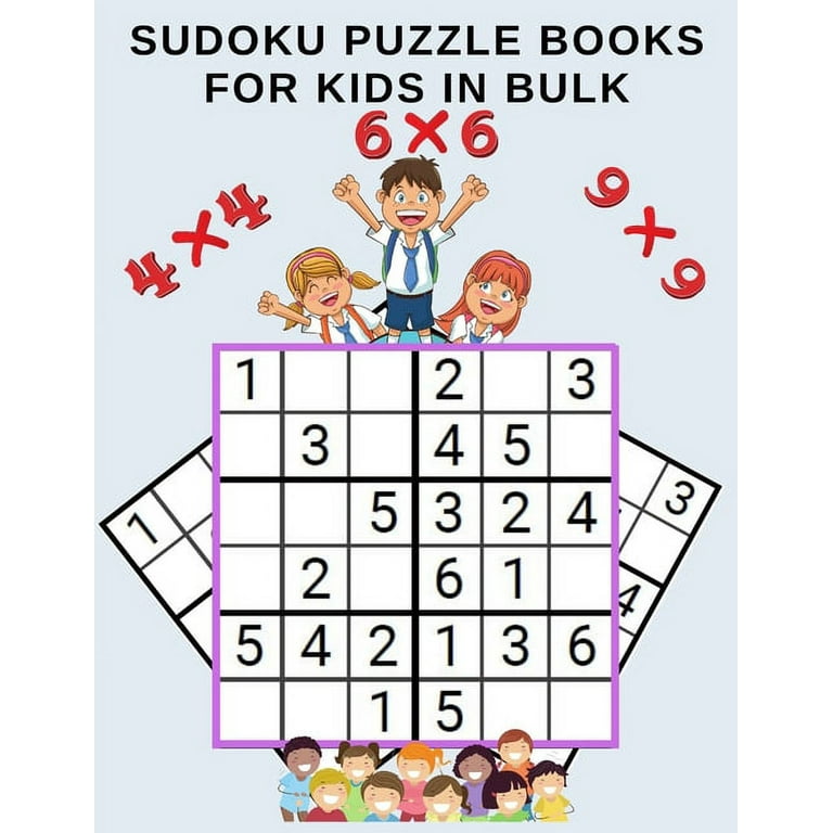 Sudoku Puzzle Books for Kids in Bulk: : beginner sudoku puzzle books for  kids under 5 with 4x4, 6x6, and 9x9 Puzzle Grids (Paperback) 