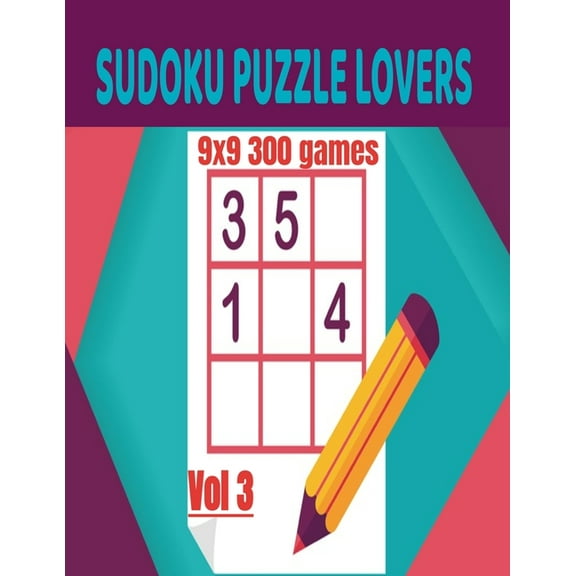 Sudoku Puzzle Lovers : 9x9 300 Games /Vol 3 (Paperback)
