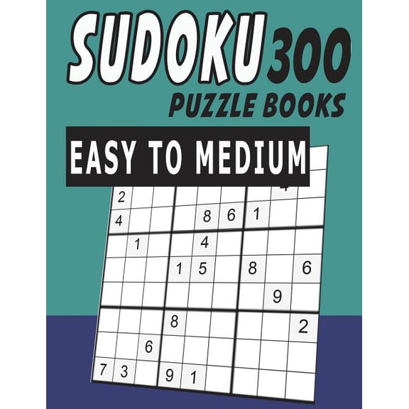 Sudoku Puzzle Set Start from Very Easy t Sudoku Puzzle Books Easy To Medium 300, Book 2, (Paperback)