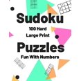 thumbnail image 1 of Sudoku Puzzles 100 Large Print: Fun With Numbers, Hard, (Paperback), 1 of 1