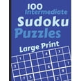 thumbnail image 1 of Sudoku Puzzles 100 Large Print: Fun With Numbers, Intermediate Puzzles, (Paperback), 1 of 1
