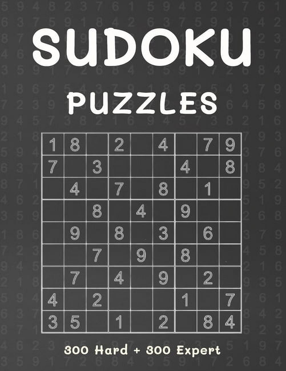 ALISSCIA B Sudoku Puzzles 300 Hard + 300 Expert: 600 Sudoku Puzzle Book for Adults with Solutions - Hard to Expert (Paperback)