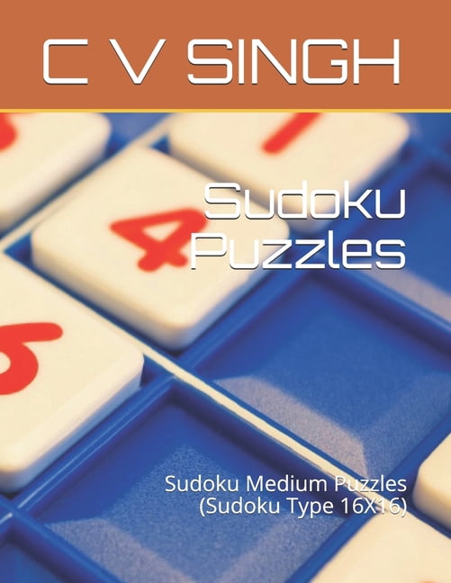Sudoku Puzzles Sudoku Puzzles: Sudoku Medium Puzzles (Sudoku Type 16X16), Book 2, (Paperback)