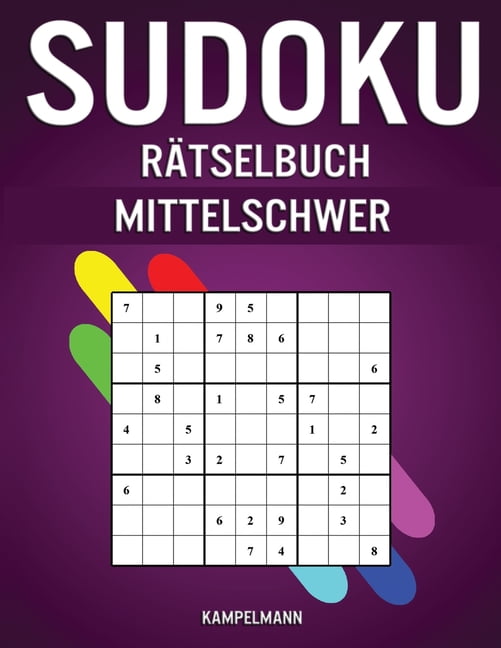 Sudoku RÃ¤tselbuch Mittelschwer: 250 Sudokus, mittelschweres-Niveau mit Antworten - GroÃdruck, (Paperback)