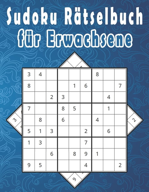 Sudoku RÃ¤tselbuch fÃ¼r Erwachsene: Sudoku buch mit LÃ¶sungen - 100