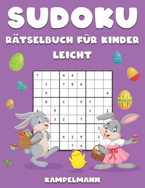 Sudoku Rätselbuch für Kinder leicht: 200 leichte Sudokus für Kinder mit