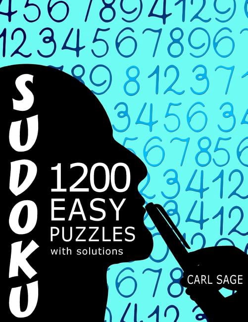 Sudoku Sage: Sudoku 1,200 Easy Puzzles With Solutions: A Sudoku Sage Series Book (Paperback)