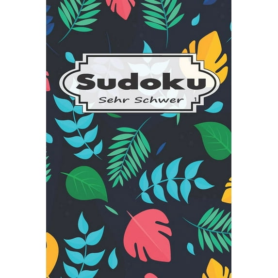 Sudoku - Sehr Schwer: 80 Rätsel für Genießer, Kenner, Erwachsene und Superprofis 16x16 Brand 1 (Paperback)