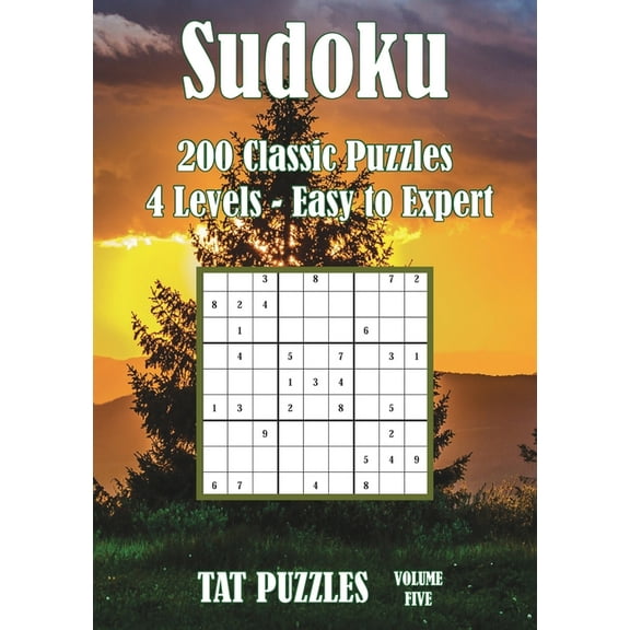 Sudoku Sudoku: 200 Classic Puzzles - 4 Levels - Easy to Expert, Book 5, (Paperback)