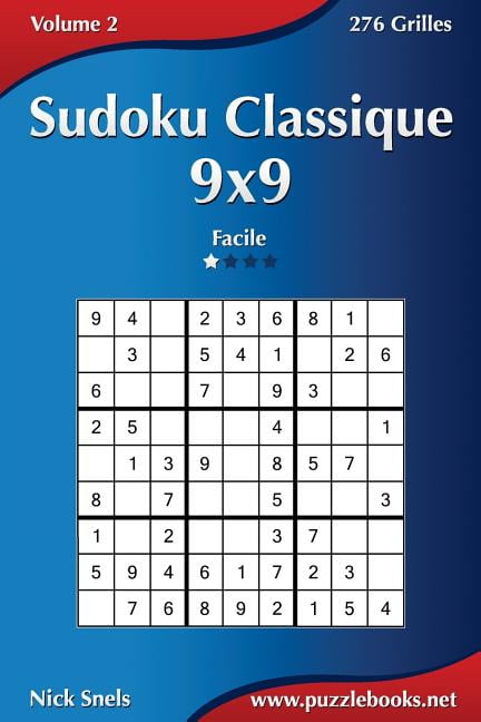 Sudoku Sudoku Classique 9x9 - Facile - Volume 2 - 276 Grilles, Book 2, (Paperback)