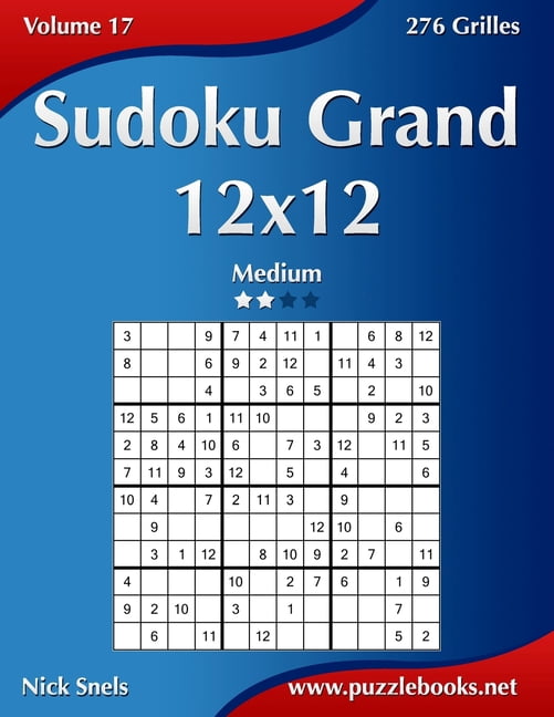 Sudoku Sudoku Grand 12x12 - Medium - Volume 17 - 276 Grilles, Book 17, (Paperback)