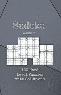 Sudoku Volume 7: 100 Hard Level Sudoku Puzzle Game Book For Adults (Paperback)