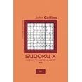 thumbnail image 1 of Sudoku X Puzzle Book 9x9: Sudoku X - 120 Easy To Master Puzzles 9x9 - 4 (Paperback), 1 of 1