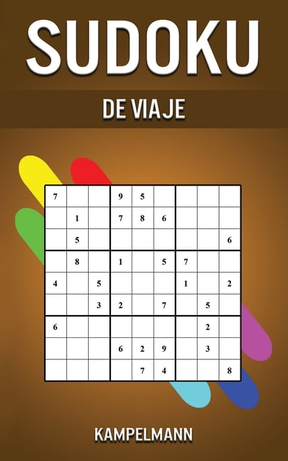 Sudoku de Viaje: 200 Sudoku desde Nivel Fácil hasta el Medio con Soluciones - Pequeña y Compacta, Medidas 5''x, (Paperback)