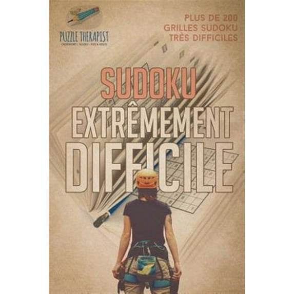 Sudoku extrêmement difficile Plus de 200 grilles Sudoku très difficiles (Paperback)