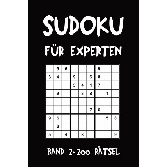 Sudoku für Experten Band 2 200 Rätsel: Puzzle Rätsel Heft, 9x9, 2 Rätsel pro Seite, (Paperback)