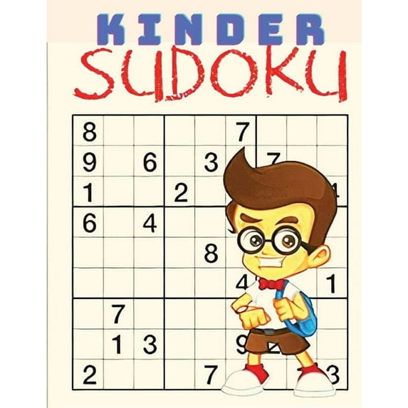 Sudoku für Kinder im Alter von 6-12 Jahren : Einfache Sudoku-Rätsel für Kinder und Anfänger, mit Lösungen (Paperback)