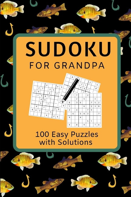 Sudoku for Grandpa: 100 Easy Level Sudoku Puzzle Book with Solutions for Grandfather /Fishermen Design Small 6" x 9" Siz