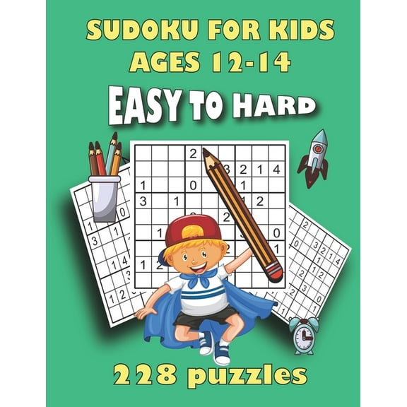 Sudoku for Kids 12-14: 228 Logic Puzzles for Kids Easy to Hard to Gradually Introduce Children to Sudoku and Grow Logic (Paperback)