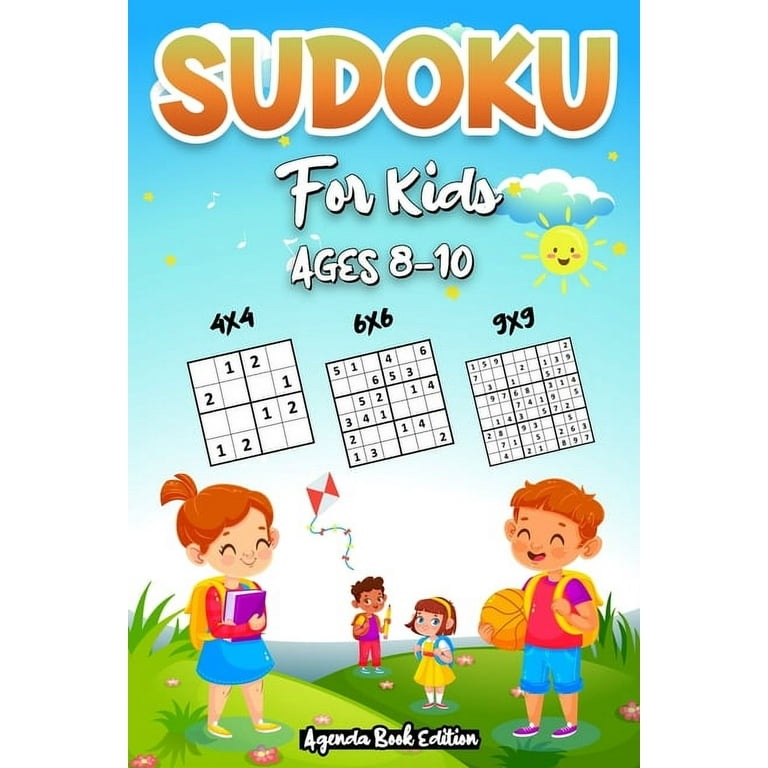 Sudoku for Kids Age 10-12: 250 Easy Sudoku Puzzles For Kids And Beginners  4x4, 6x6 and 9x9, With Solutions (Paperback)
