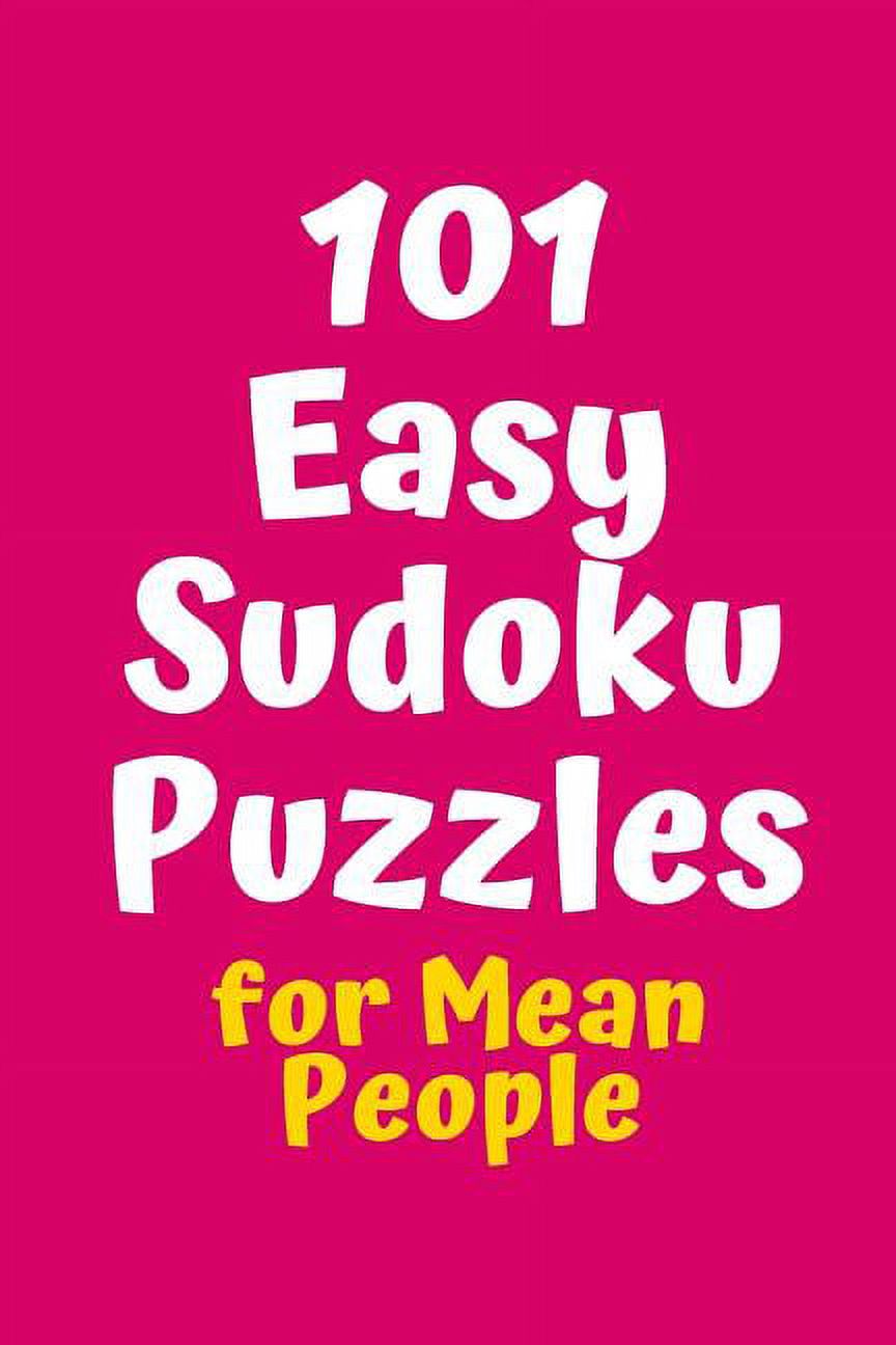 Sudoku for Mean People 101 Easy Sudoku Puzzles for Mean People, Book 1, (Paperback)