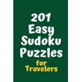 thumbnail image 1 of Sudoku for Travelers 201 Easy Sudoku Puzzles for Travelers, Book 3, (Paperback), 1 of 1