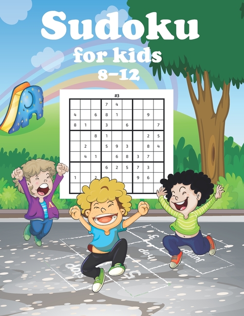 Sudoku for kids 8-12 years: Logic Puzzles for kids Beginner Sudoku ...