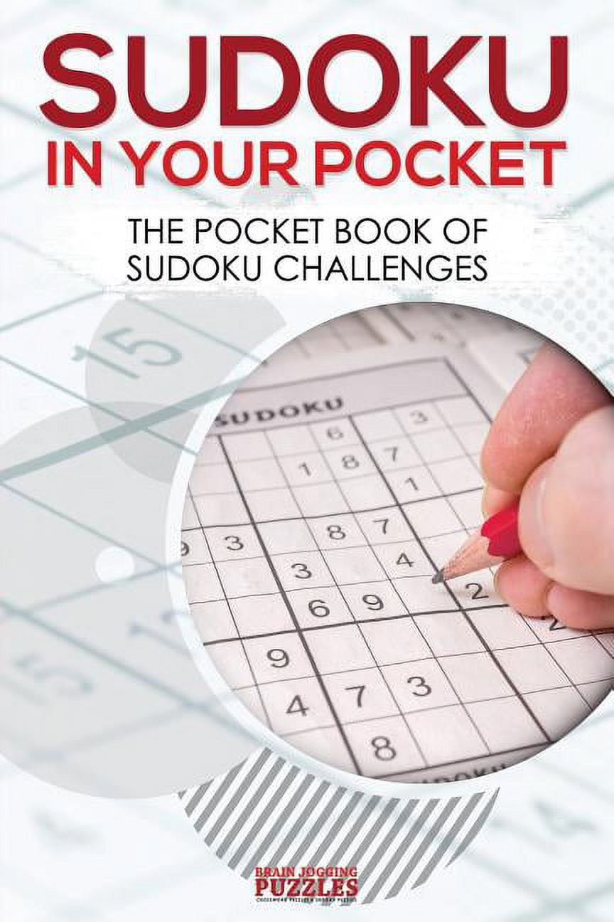Sudoku in Your Pocket: The Pocket Book of Sudoku Challenges (Paperback)