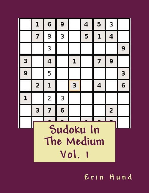Sudoku in the Medium Sudoku In The Medium Vol. 1, Book 1, (Paperback)