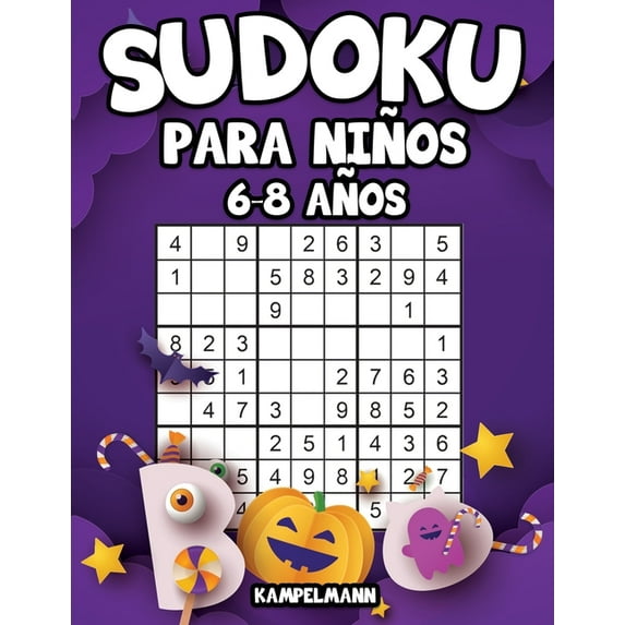 Sudoku para Niños 6-8 años: 200 Sudoku para Niños con Soluciones - Entrena la Memoria y la Lógica (edición de Halloween), (Paperback)