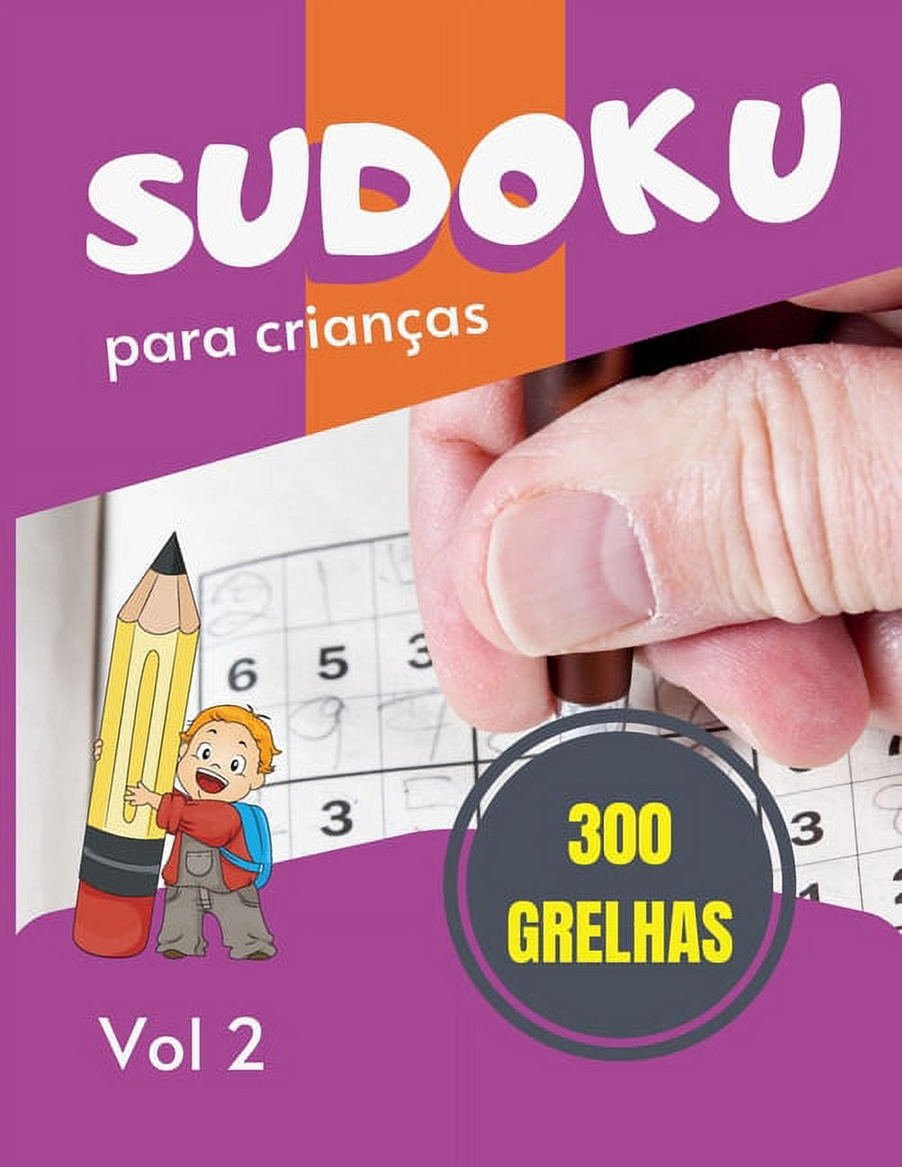 Sudoku Sudoku para crianças - 300 grelhas: Sudoku Big Book for Sudoku enthusiasts - Para crianças de 8-12 anos e adultos - 300 , Book 2, (Paperback)