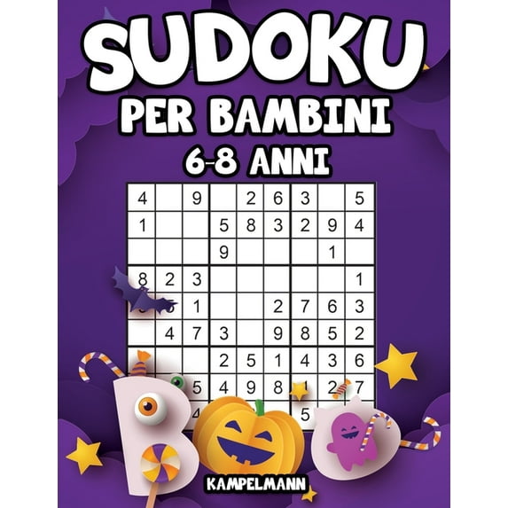 Sudoku per bambini 6-8 anni: 200 Sudoku semplici per bambini - con soluzioni (edizione di Halloween) (Paperback)